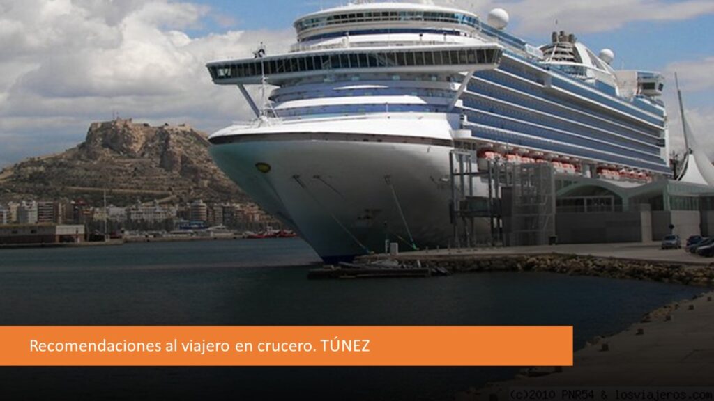 Recomendaciones al viajero en crucero en Túnez