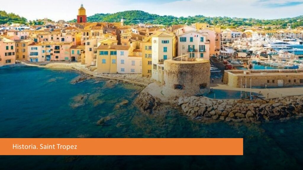 Historia Saint Tropez
