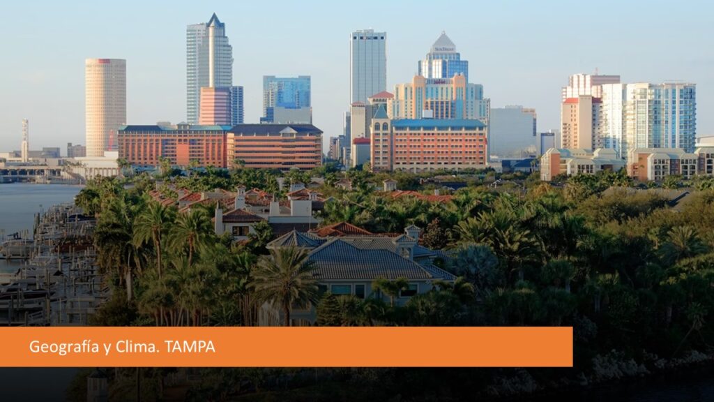GEOGRAFIA Y CLIMA TAMPA