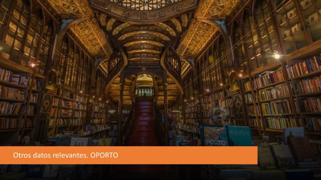 Otros datos relevantes Oporto